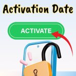 Check Your Phone Activation Date Easily