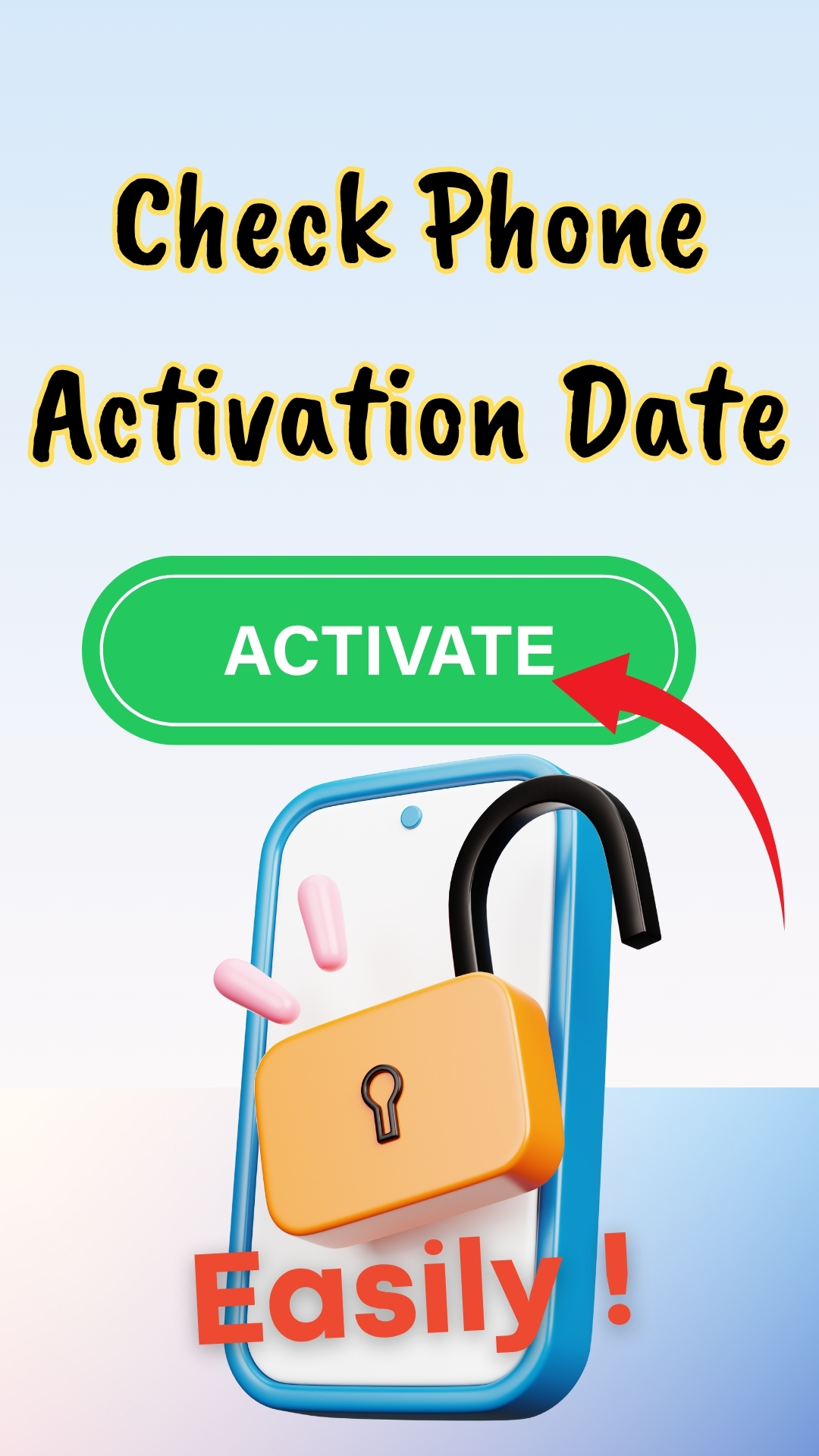 Check Your Phone Activation Date Easily